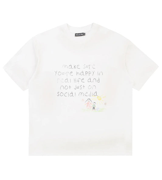 Boredom Kills Happy in Real Life Tee White